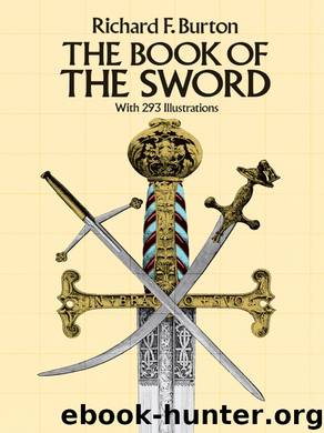 The Book of the Sword by Sir Richard F. Burton