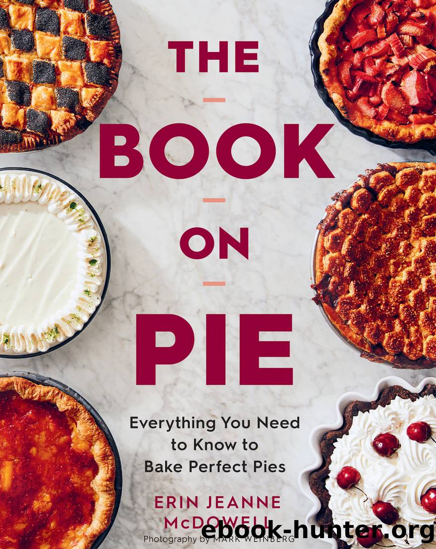 The Book on Pie by Erin Jeanne McDowell