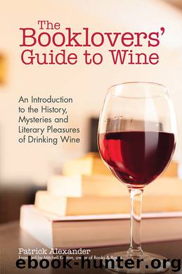The Booklovers' Guide to Wine by Patrick Alexander