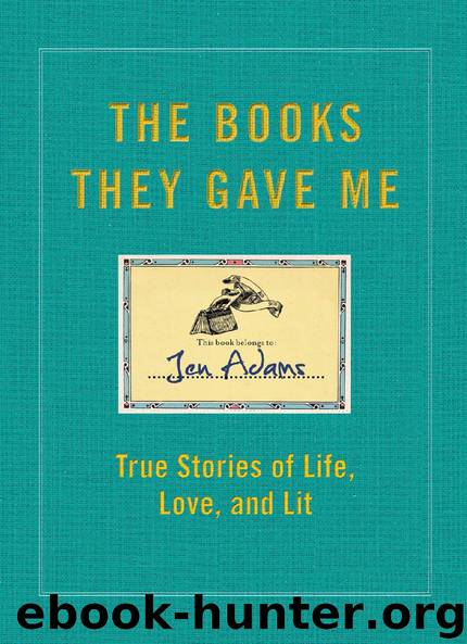 The Books They Gave Me by Jen Adams