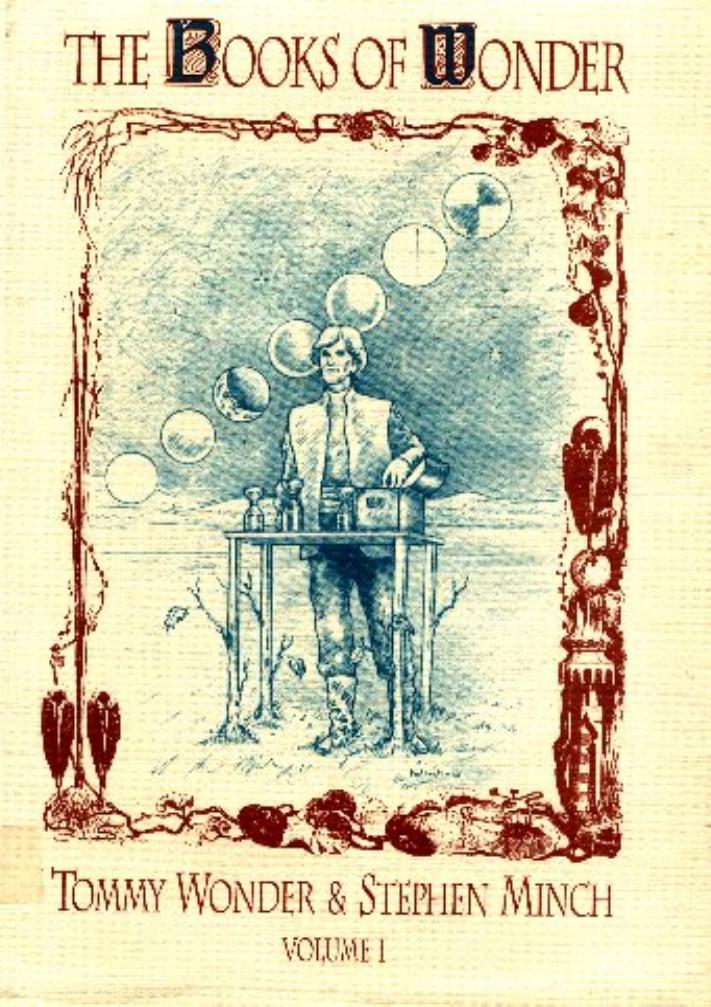 The Books of Wonder 1 by Tommy Wonder; Stephen Minch; Max Maven; Eugene Burger; Kelly Lyles