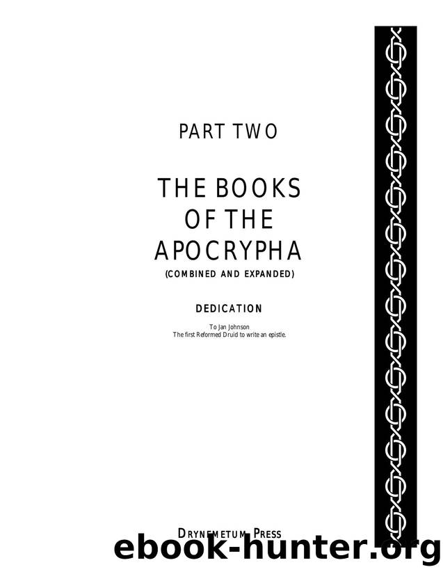 The Books of the Apocrypha: Part 2 by Reformed Druids