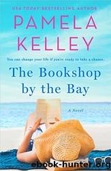 The Bookshop by the Bay by Kelley Pamela M
