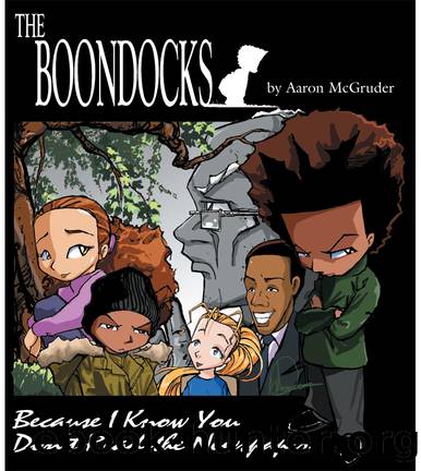 The Boondocks by Aaron McGruder