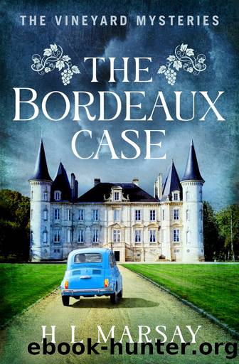 The Bordeaux Case by H L Marsay