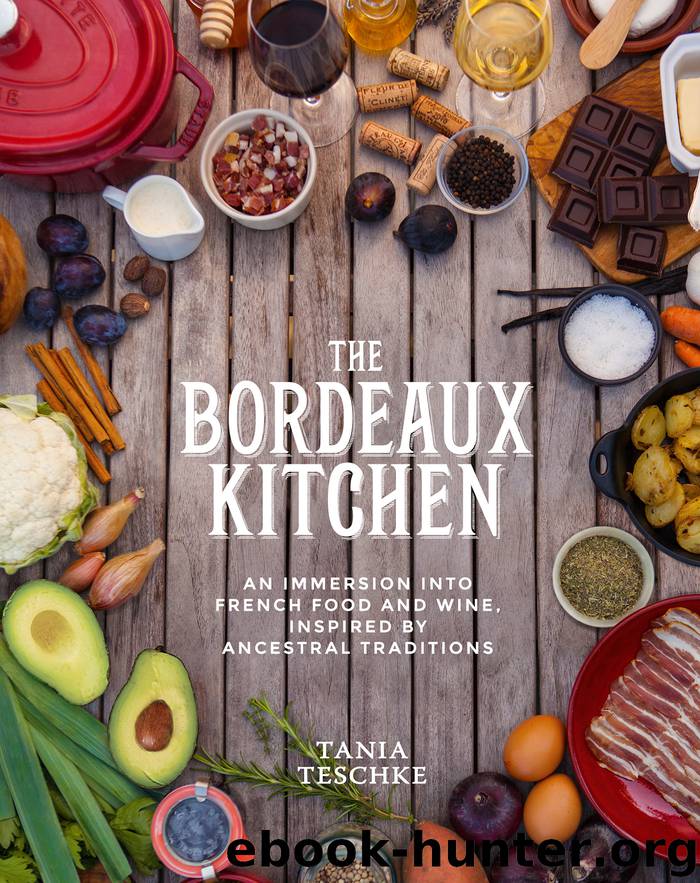 The Bordeaux Kitchen by Tania Teschke