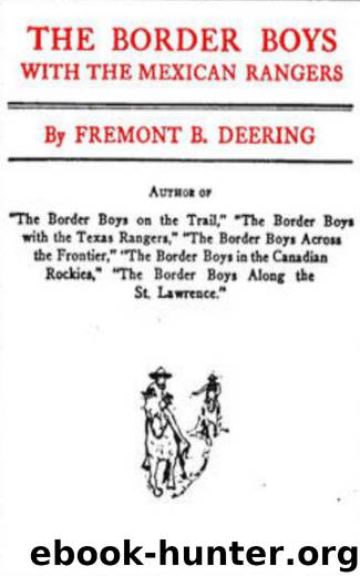 The Border Boys with the Mexican Rangers by John Henry Goldfrap