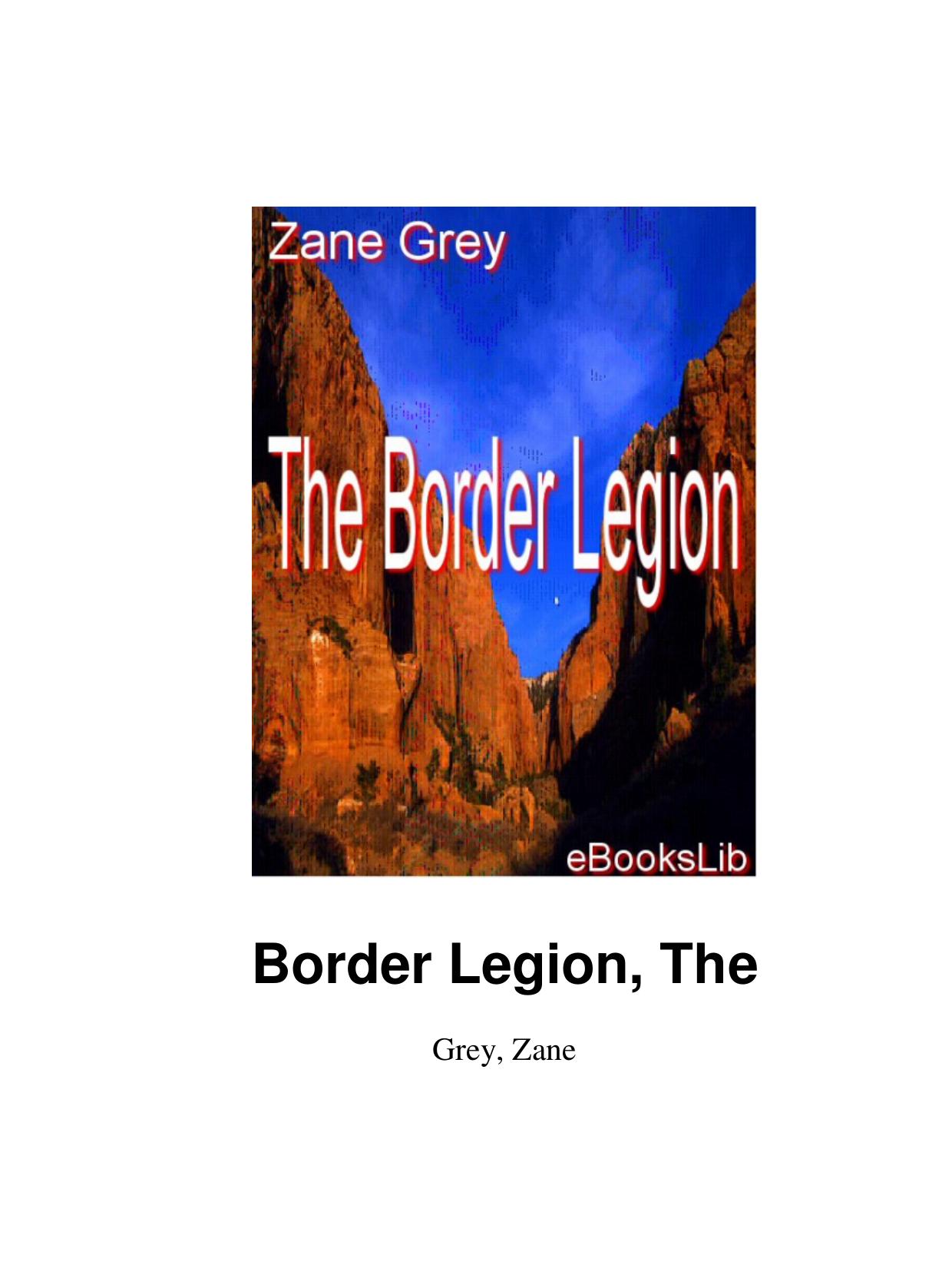 The Border Legion by Zane Grey