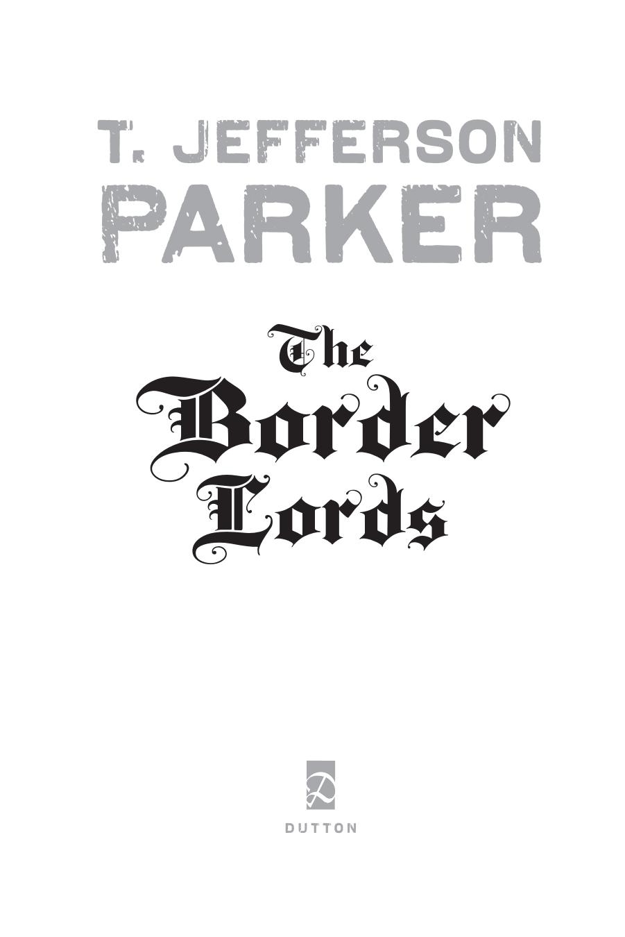The Border Lords by T. Jefferson Parker