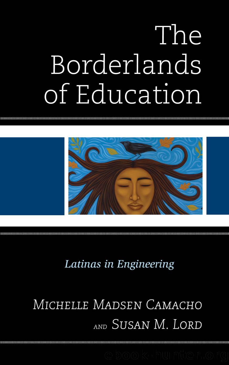 The Borderlands of Education by Camacho Michelle Madsen;Lord Susan M.;