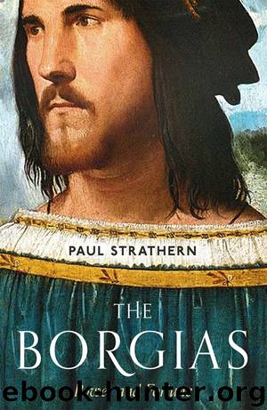 The Borgias by Paul Strathern