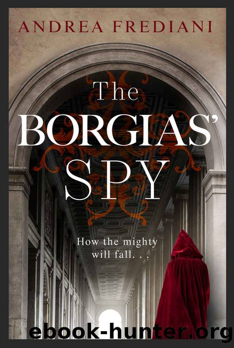 The Borgiasâ Spy by Frediani Andrea