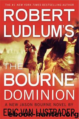 The Borne Dominion by Robert Ludlum; Eric van Lustbader
