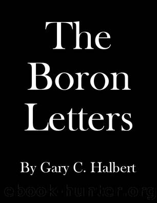 The Boron Letters by Halbert Gary & Halbert Bond