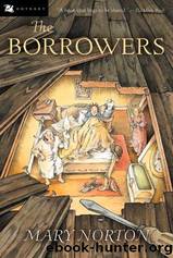 The Borrowers by Norton Mary & Marcus Leonard S
