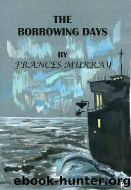 The Borrowing Days by Frances Murray