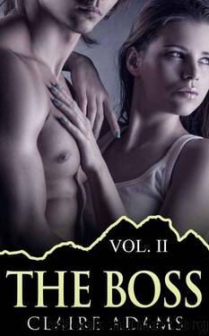 The Boss #2 (The Boss #2) by Claire Adams