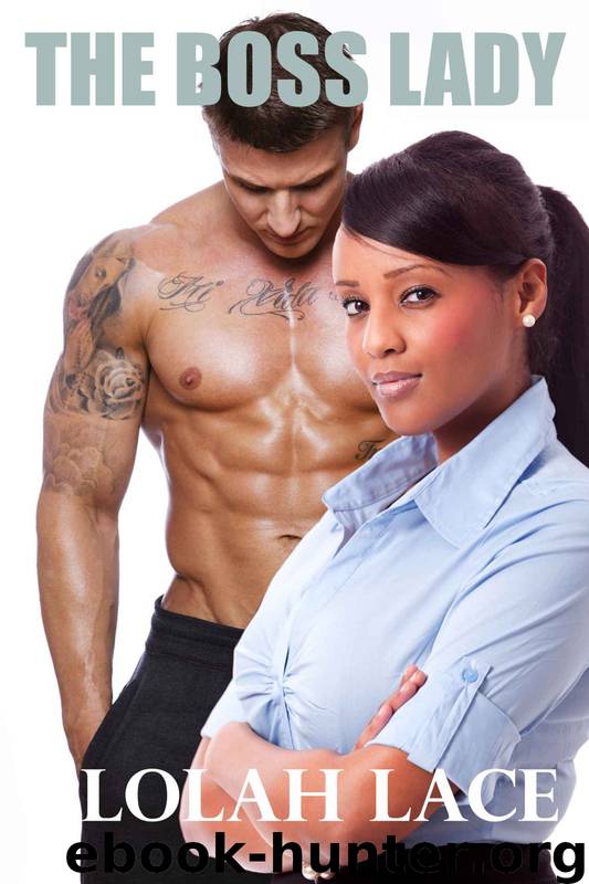 The Boss Lady by Lolah Lace