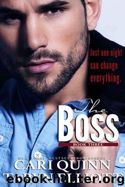 The Boss Vol. 3: a Hot Billionaire Romance by Quinn Cari & Elliott Taryn