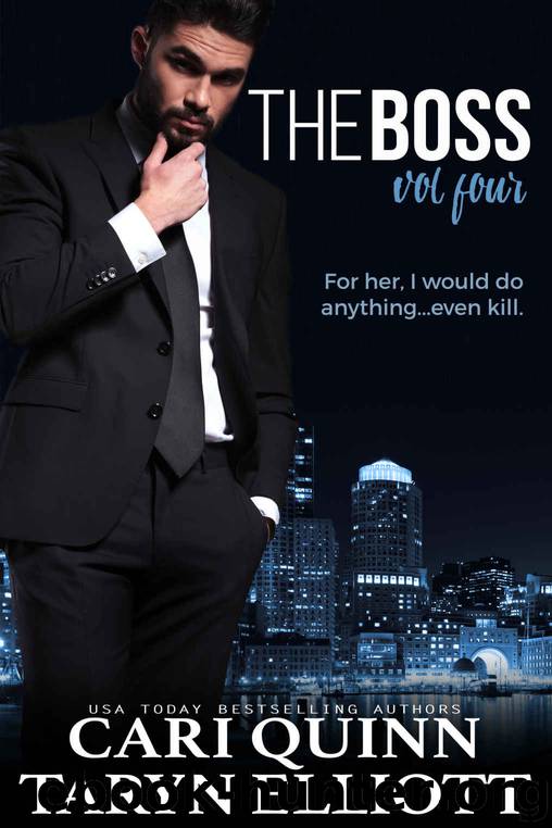 The Boss Vol. 4: a Billionaire Serial by Quinn Cari & Elliott Taryn