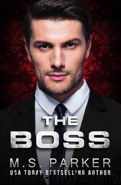 The Boss by M. S. Parker