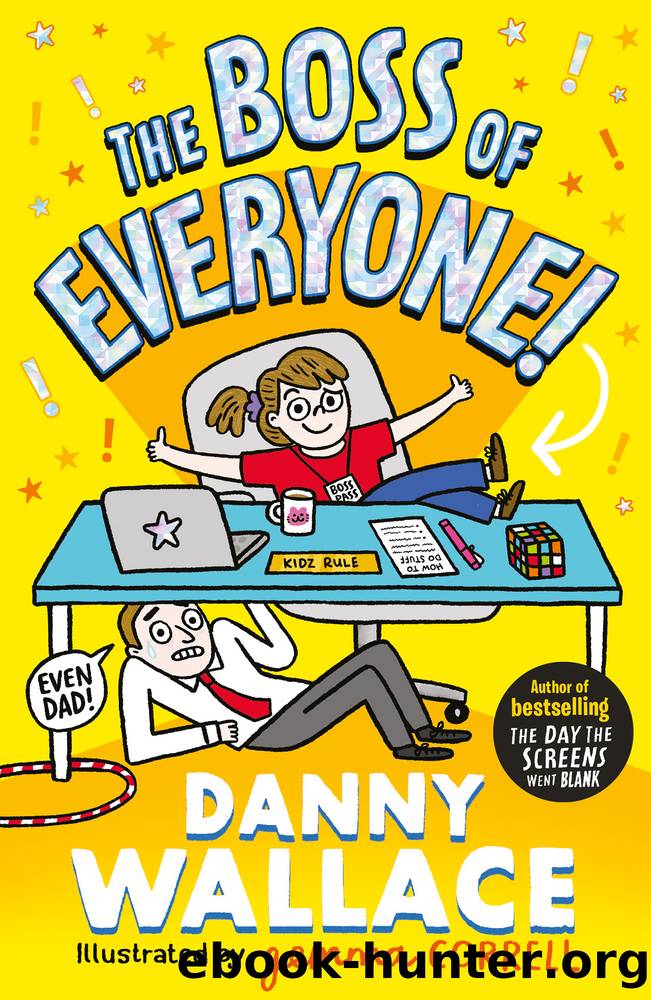 The Boss of Everyone by Danny Wallace