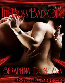 The Boss' Bad Girl by Seraphina Donavan & Wicked Muse