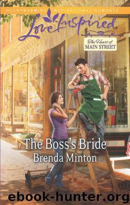 The Boss's Bride (The Heart of Main Street) by Minton Brenda