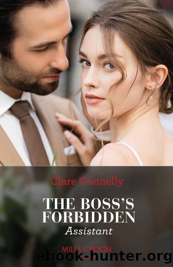 The Boss's Forbidden Assistant (Mills & Boon Modern) by Clare Connelly