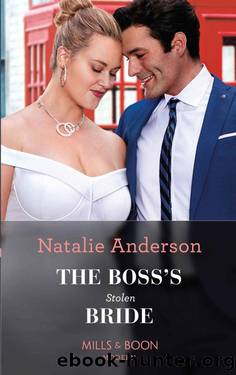 The Boss's Stolen Bride (Mills & Boon Modern) by Natalie Anderson
