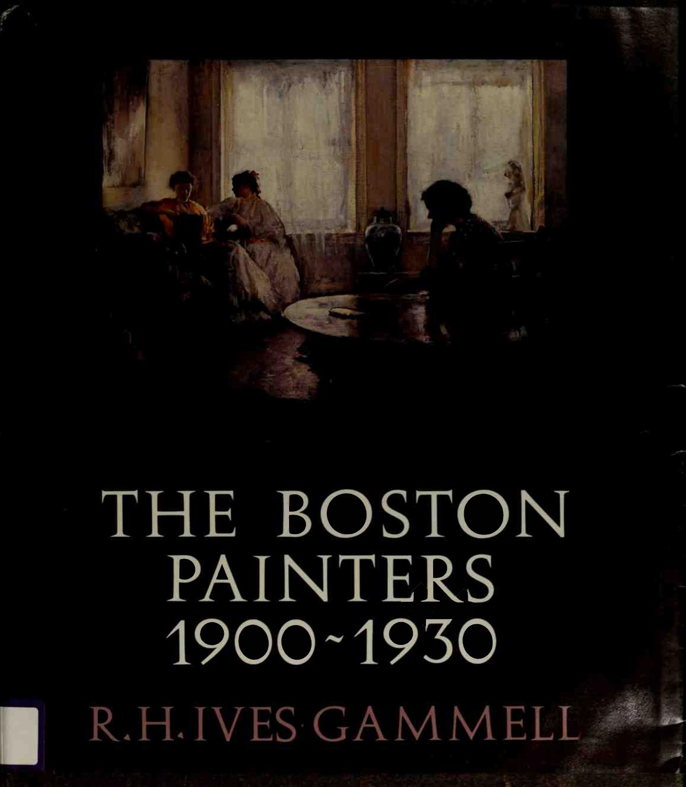The Boston Painters, 1900-1930 (Art Ebook) by Unknown
