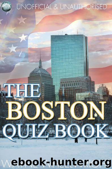 The Boston Quiz Book by Wayne Wheelwright