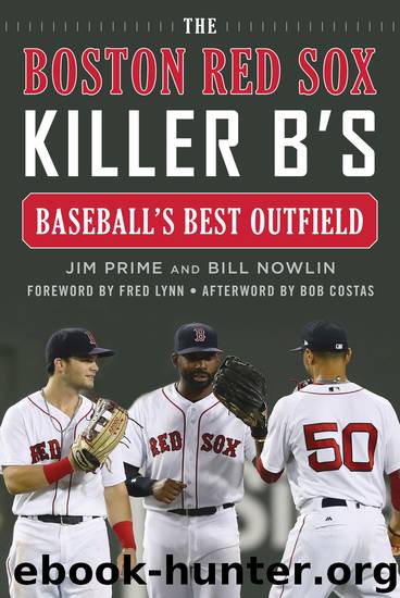 The Boston Red Sox Killer B's by Jim Prime