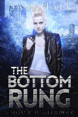 The Bottom Rung (In the Lap of the Gods Book 1) by Sam Hall