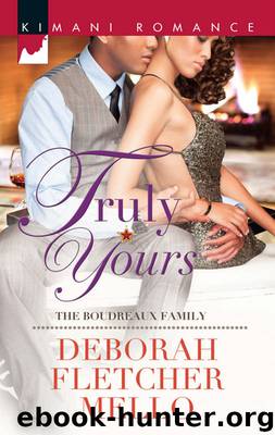 The Boudreaux Family 2: Truly Yours by Deborah Fletcher Mello