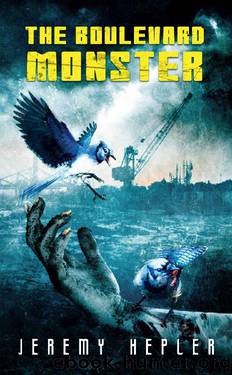 The Boulevard Monster by Jeremy Hepler