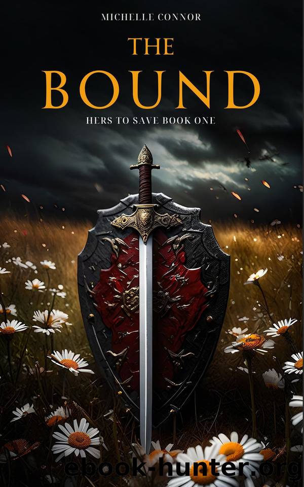 The Bound (Hers To Save Book 1) by Connor Michelle