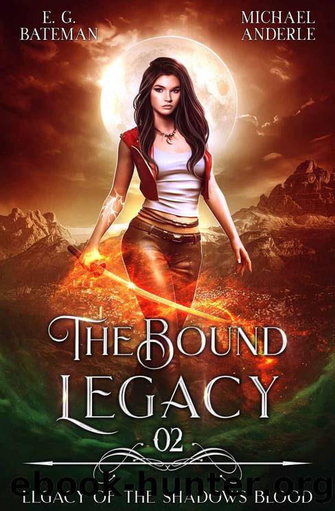 The Bound Legacy by E. G. Bateman & Michael Anderle