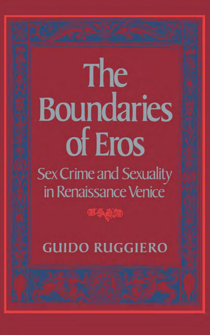 The Boundaries of Eros: Sex Crime and Sexuality in Renaissance Venice by Guido Ruggiero