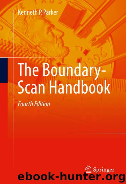 The Boundary-Scan Handbook by Kenneth P. Parker