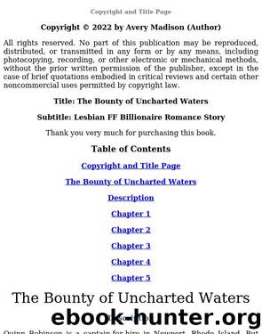 The Bounty of Uncharted Waters: Lesbian FF Billionaire Romance Story by Unknown