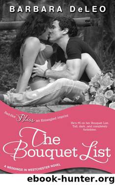 The Bouquet List: a Weddings in Westchester novel (Entangled Bliss) by Barbara DeLeo