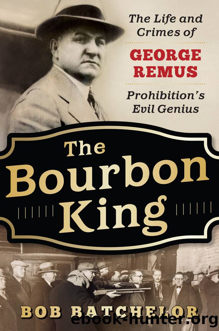 The Bourbon King by Bob Batchelor