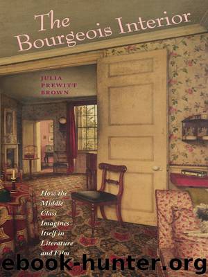 The Bourgeois Interior by Brown Julia Prewitt;