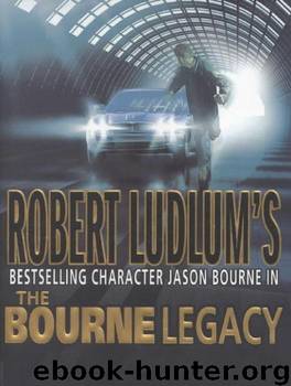 The Bourne Legacy by Lustbader Eric van