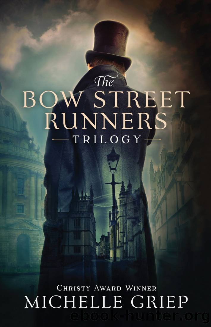 The Bow Street Runners Trilogy by Michelle Griep