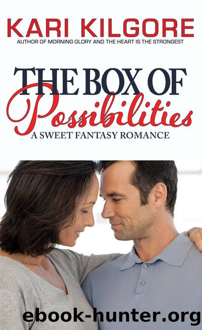 The Box of Possibilities by Kari Kilgore