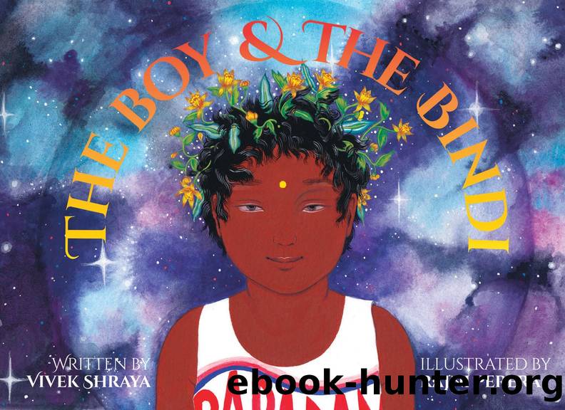 The Boy & The Bindi by Vivek Shraya & Rajni Perera