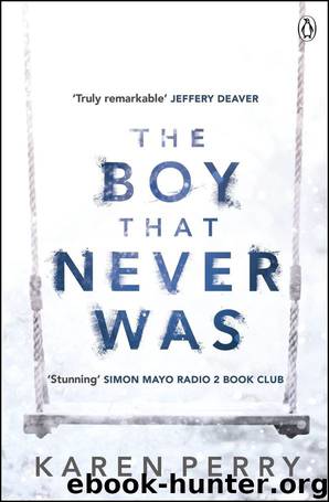 The Boy That Never Was by Karen Perry