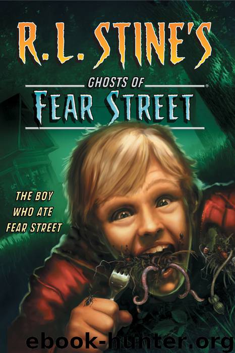 The Boy Who Ate Fear Street by R.L. Stine